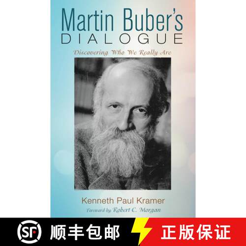 【3-4周达】精装 Martin Buber's Dialogue: Discovering Who We Really Are [9781532665769]