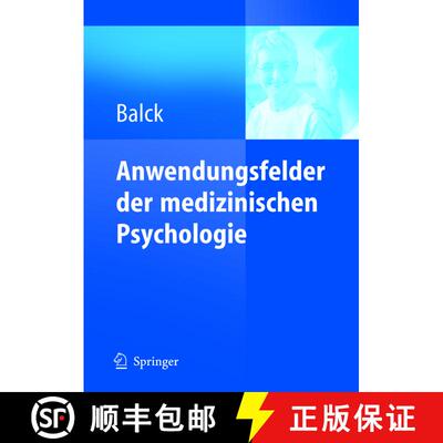 【3-4周达】Anwendungsfelder der medizinischen Psychologie [9783540248453]