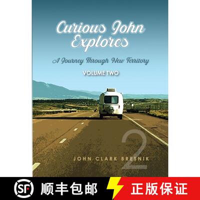 【3-4周达】Curious John Explores, Volume Two: A Journey Through New Territory [9781304178671]