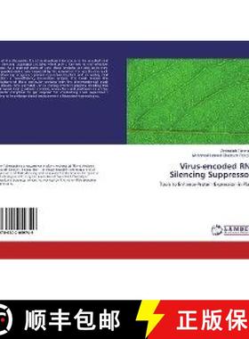 预订 Virus-encoded RNA Silencing Suppressors [9786202059749]
