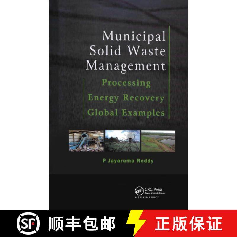 【3-4周达】Municipal Solid Waste Management: Processing - Energy Recovery - Global Examples [9781032919577]
