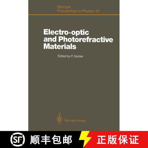 【3-4周达】Electro-optic and Photorefractive Materials: Proceedings of the International School on Ma... [9783642719097]