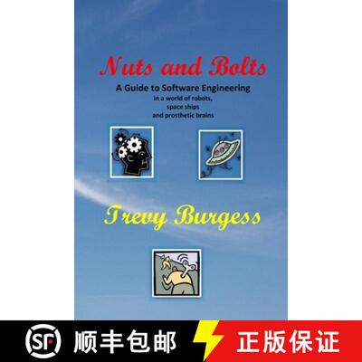 【3-4周达】Nuts And Bolts - A Guide to Software Engineering in a world of robots, space ships and pro... [9780359147779]