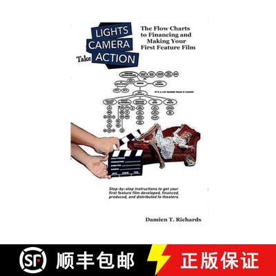 【3-4周达】Lights! Camera! Take Action!: The Flow Charts to Making and Financing Your First Feature Film [9781447678656]