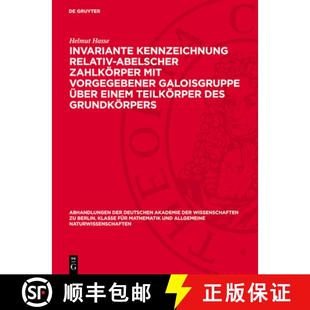 Vorgegebener Invariante Zahlkörper 预订 Galoisgruppe 9783112759189 Relativ Einem... Kennzeichnung Abelscher Über Mit