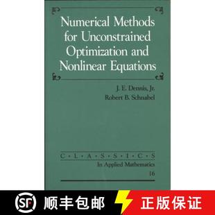 【3-4周达】Numerical Methods for Unconstrained Optimization and Nonlinear Equations [9780898713640]
