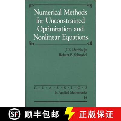 【3-4周达】Numerical Methods for Unconstrained Optimization and Nonlinear Equations [9780898713640]