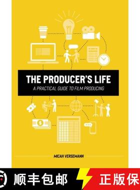 【3-4周达】The Producer's Life A Practical Guide to Film Producing [9798218361594]