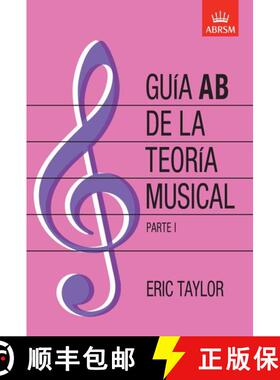【3-4周达】Guía AB de la teoría musical Parte 1: Spanish edition [9781860963551]