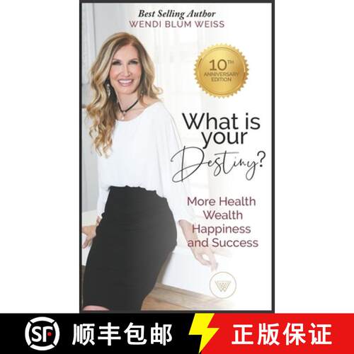 【3-4周达】What Is Your Destiny?: Manifest More Health, Happiness, and Success [9780998308227]