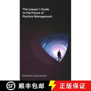 【3-4周达】The Lawyer's Guide to the Future of Practice Management [9781783583805]