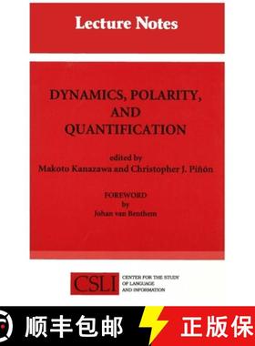 预订 Dynamics, Polarity, and Quantification: Volume 48 [9781881526414]