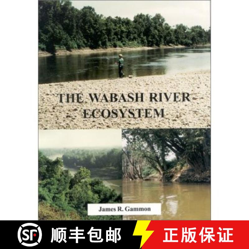 【3-4周达】The Wabash River Ecosystem [9780253212726]