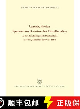 【3-4周达】Umsatz, Kosten, Spannen und Gewinn des Einzelhandels : In der Bundesrepublik Deutschland i... [9783322981080]