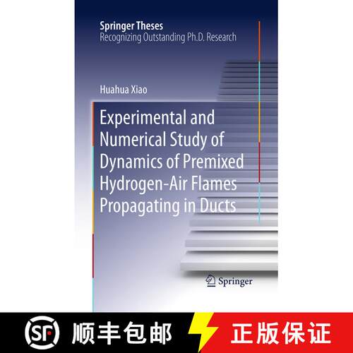 【3-4周达】Experimental and Numerical Study of Dynamics of Premixed Hydrogen-Air Flames Propagating i... [9783662516744]