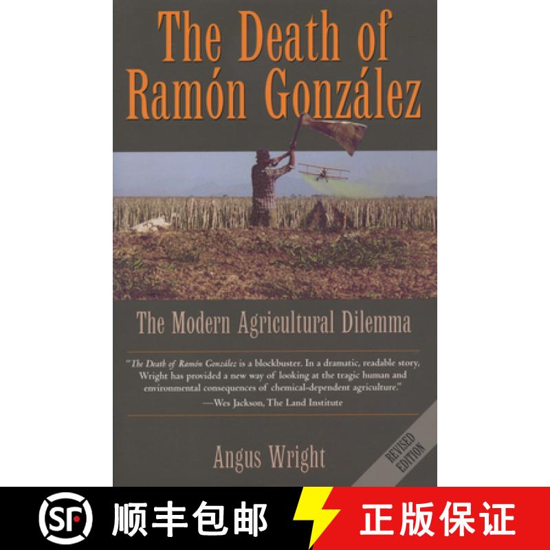 【3-4周达】The Death of Ramón González: The Modern Agricultural Dilemma [9780292712683]