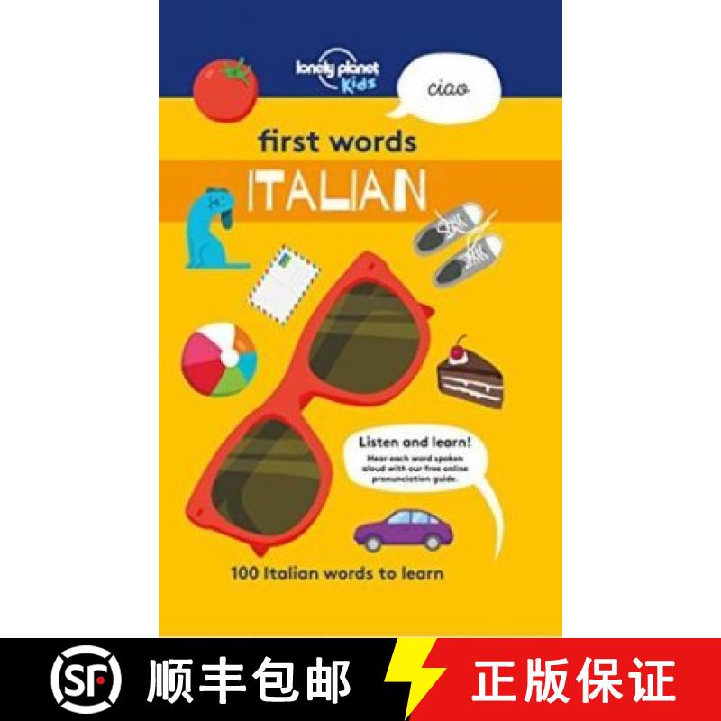 【3-4周达】Lonely Planet Kids First Words - Italian: 100 Italian words to learn [9781787012677]