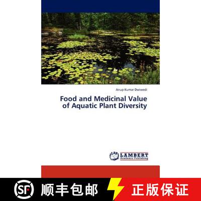 预订 Food and Medicinal Value of Aquatic Plant Diversity [9783847315278]