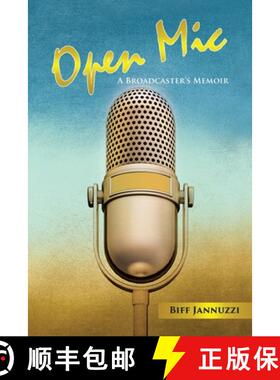预订 Open Mic: A Broadcaster's Memoir [9781952155390]