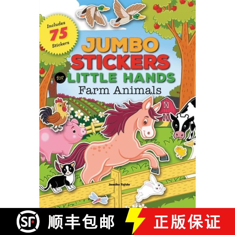 【3-4周达】Jumbo Stickers for Little Hands: Farm Animals: Includes 75 Stickers [9781633221222]