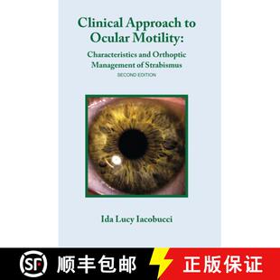 【3-4周达】Clinical Approach to Ocular Motility: Characteristics and Orthoptic Management of Strabismus [9781607854401]