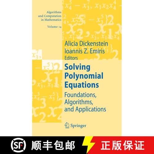 【3-4周达】Solving Polynomial Equations : Foundations, Algorithms, and Applications [9783642063619]