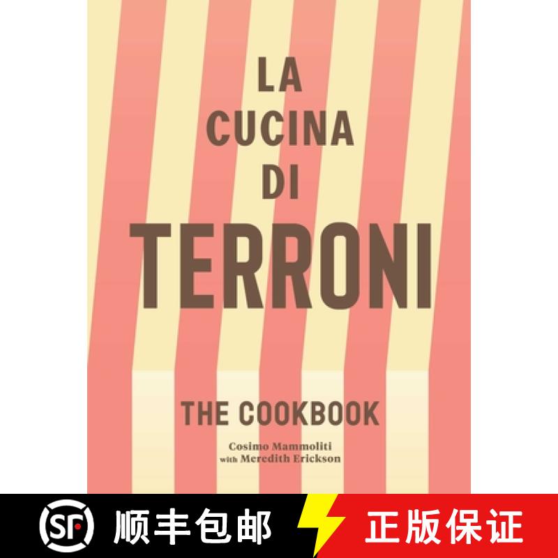 【3-4周达】La Cucina Di Terroni: Rustic Italian Fare from Our Kitchen to Your Table [9781668024263]
