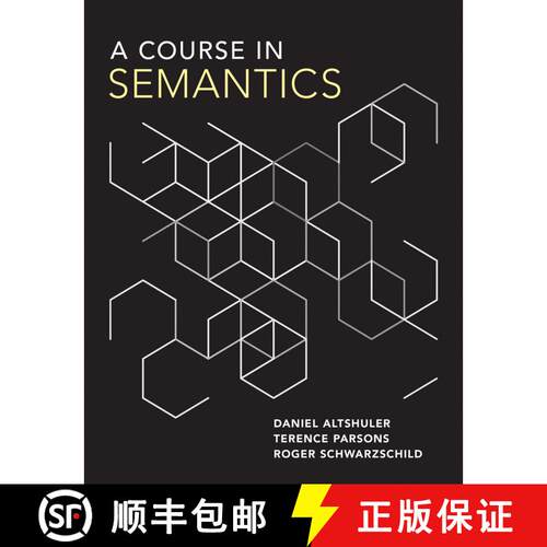 【3-4周达】精装 语义学课程 A Course in Semantics [9780262042772]
