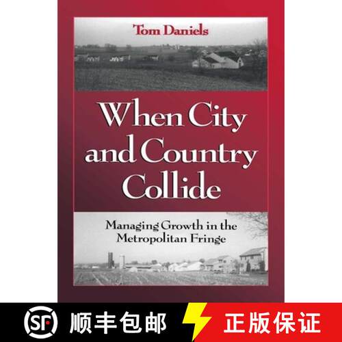 【3-4周达】When City and Country Collide – Managing Growth In The Metropolitan Fringe [9781559635974]
