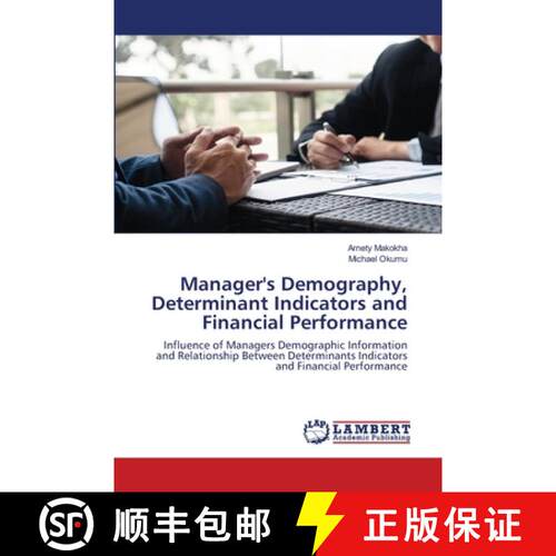 预订 Manager's Demography, Determinant Indicators and Financial Performance [9786202668538]