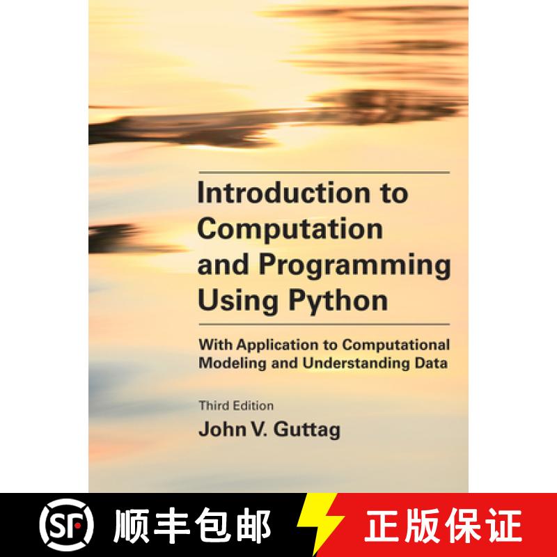 【3-4周达】Introduction to Computation and Programming Using Python, Third Edition: With Application ... [9780262542364]