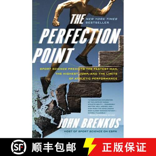 【3-4周达】The Perfection Point: Sport Science Predicts the Fastest Man, the Highest Jump, and the Li... [9780061845499]