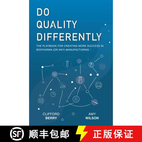 【3-4周达】Do Quality Differently: The Playbook for Creating More Success in Biopharma (or any) Manuf... [9798218123246]