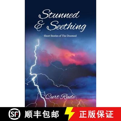 【3-4周达】Stunned & Seething: Short Stories of The Doomed [9780988431966]