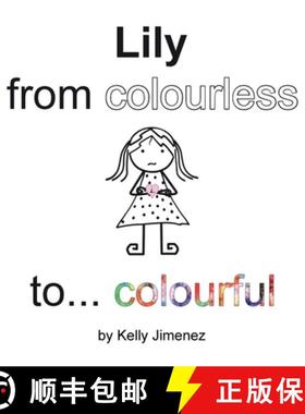 【3-4周达】Lily from colourless to colourful [9780995925908]