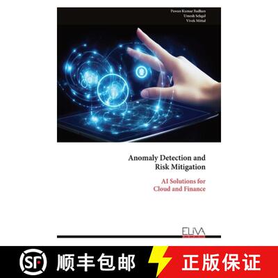 【3-4周达】Anomaly Detection and Risk Mitigation: AI Solutions for Cloud and Finance [9789999325493]