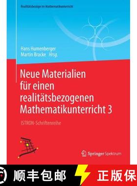 【3-4周达】Neue Materialien für einen realitätsbezogenen Mathematikunterricht 3 : ISTRON-Schriftenr... [9783658119010]