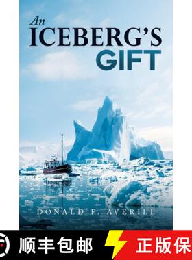 预订 An Iceberg's Gift [9781964097060]