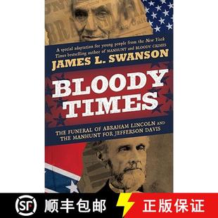 and Crimes Funeral Davis Bloody Jefferson Abraham The Manhunt the Lincoln 9780061560897 for