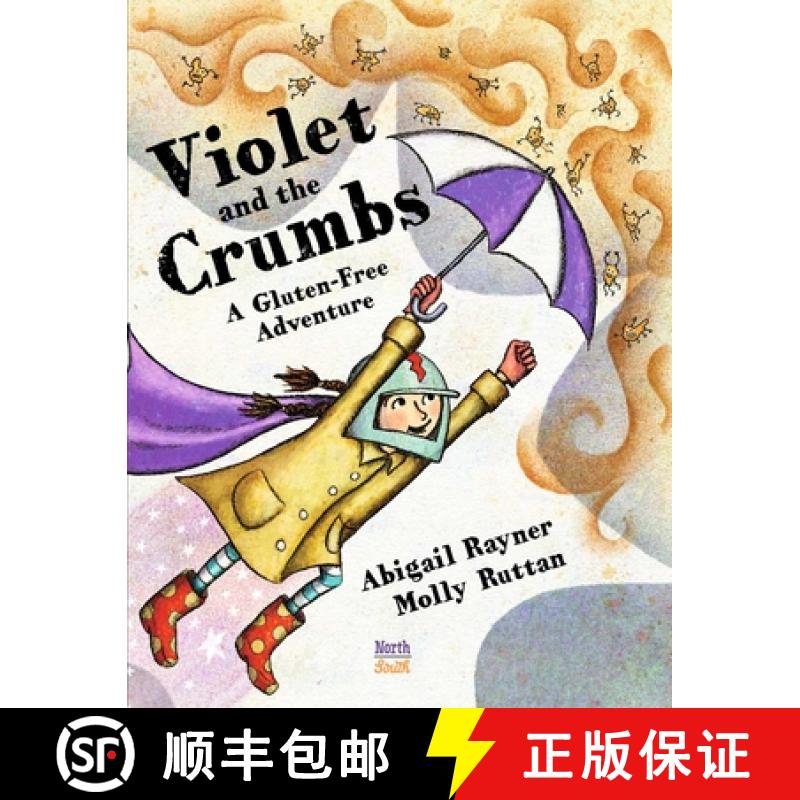 【3-4周达】Violet and the Crumbs: A Gluten-Free Adventure [9780735844858]
