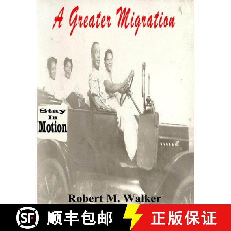 【3-4周达】A Greater Migration [9780578115504]