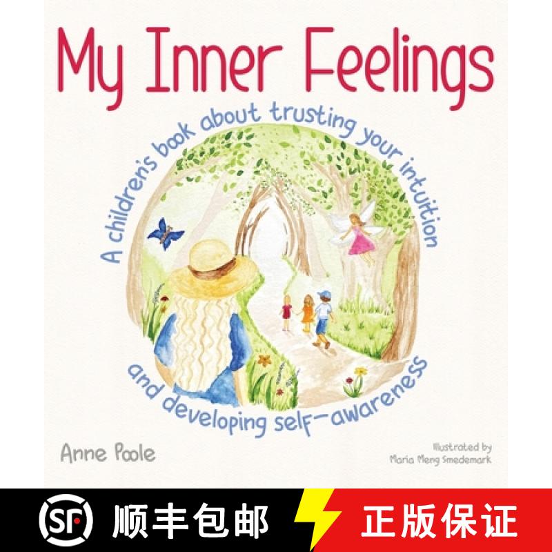 【2-3周达】My Inner Feelings: A children's book about trusting your intuition and developing self-awa... [9781763556256]