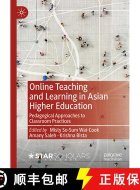 【3-4周达】Online Teaching and Learning in Asian Higher Education : Pedagogical Approaches to Classro... [9783031381287]