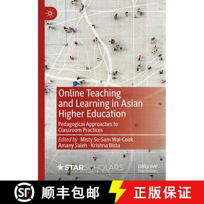 【3-4周达】Online Teaching and Learning in Asian Higher Education : Pedagogical Approaches to Classro... [9783031381287]