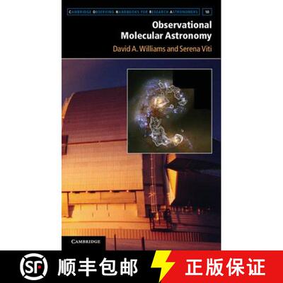 【3-4周达】Observational Molecular Astronomy: Exploring the Universe Using Molecular Line Emissions -... [9781107018167]