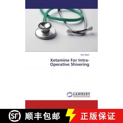 预订 Ketamine For Intra-Operative Shivering [9786139476251]