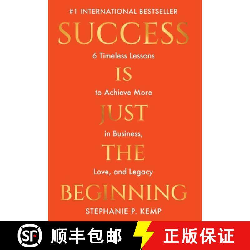 【3-4周达】Success is Just the Beginning: 6 Timeless Lessons to Achieve More in Business, Love, and L... [9781961336018]
