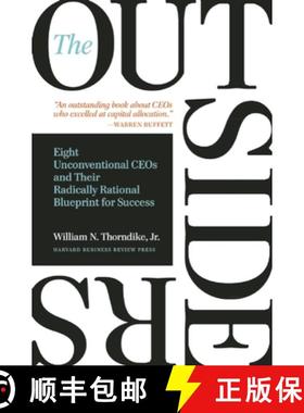 现货 商界局外人 The Outsiders: Eight Unconventional CEOs and Their Radically Rational Blueprint for S... [9781422162675]