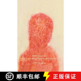 Mysticism and Novel 9781349338214 Century 4周达 Mid the