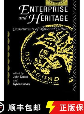 【3-4周达】Enterprise and Heritage : Crosscurrents of National Culture [9780415047036]